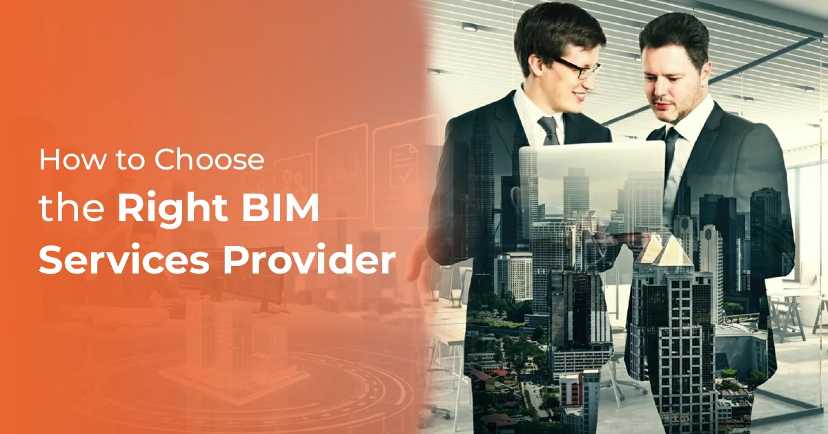 How to Choose the Right BIM Services Provider | Next Synergy Solutions