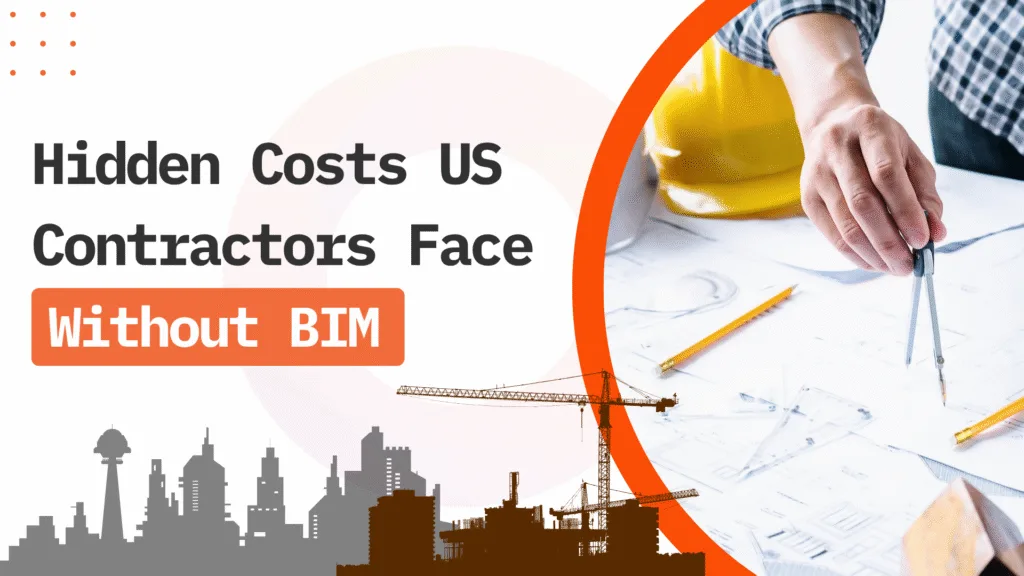 hidden-costs-of-not-using-bim-for-us-contractors