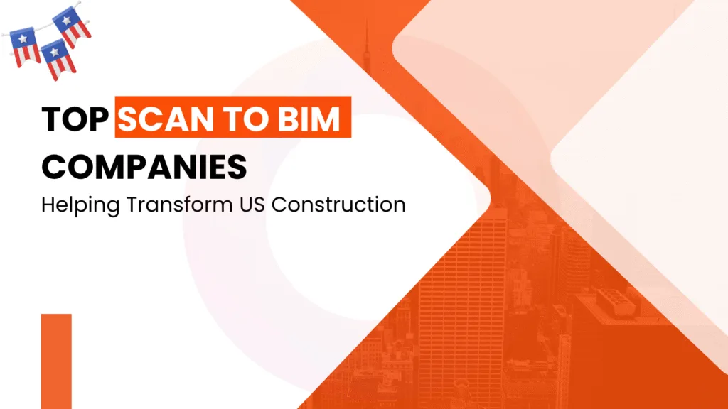 top-scan-to-bim-companies-in-usa-main