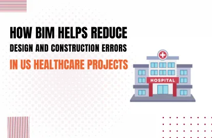 how-bim-helps-reduce-design-and-construction-errors-in-us-healthcare-projects-feature-image
