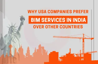 why-usa-companies-prefer-bim-services-in-india-feature
